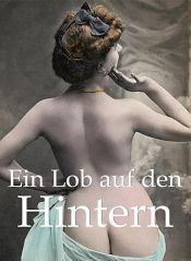 book cover of Ein Lob auf den Hintern by Hans-Jürgen Döpp