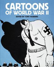 book cover of Cartoons of World War II by Tony Husband