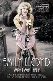 book cover of Wish I Was There by Emily Lloyd