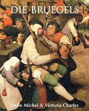 book cover of Die Bruegels by Emile Michel|Victoria Charles