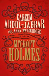 book cover of Mycroft Holmes by Anna Waterhouse|Kareem Abdul-Jabbar