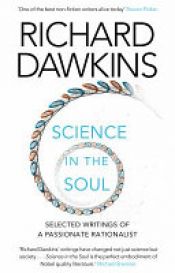 book cover of Science in the Soul by Richard Dawkins