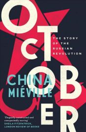 book cover of October by China Miéville