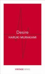 book cover of Desire by Харуки Мураками
