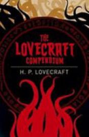 book cover of The Complete H. P. LOVECRAFT Reader (68 Stories Included) by Говард Лавкрафт