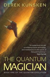 book cover of The Quantum Magician by Derek Künsken