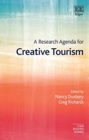 book cover of A Research Agenda for Creative Tourism by Greg Richards|Nancy Duxbury