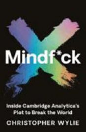 book cover of Mindf*ck by Christopher Wylie|Profile Books