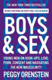 book cover of Boys & Sex by Peggy Orenstein