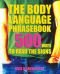 The Body Language Phrasebook: 500 Ways to Read the Signs