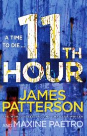 book cover of 11th Hour by James Patterson