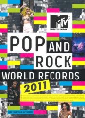 book cover of MTV Pop and Rock World Records 2011 by Luke Crampton