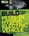 Build Your Own Plug-In Hybrid Electric Vehicle (Tab Green Guru Guides)