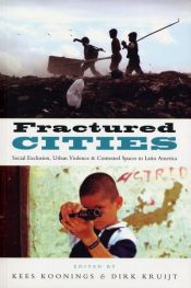 book cover of Fractured Cities by Dirk. Kruijt|Kees Koonings