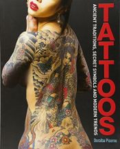 book cover of Tattoos: Ancient Traditions, Secret Symbols and Modern Trends by Doralba Picerno