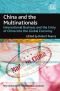 China and the Multinationals: International Business and the Entry of China into the Global Economy (New Horizons in International Business Series)