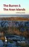 The Burren & The Aran Islands: A Walking Guide