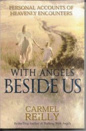book cover of With Angels Beside Us by Carmel Reilly