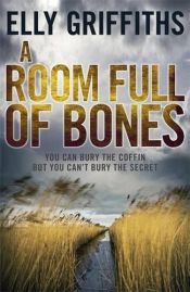 book cover of A room full of bones by Elly Griffiths