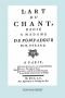 L'Art Du Chant, D Di Madame de Pompadour. (Facsimile of 1755 Edition).