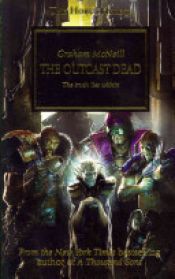 book cover of The Outcast Dead by Graham McNeill