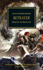 book cover of Betrayer by Aaron Dembski-Bowden
