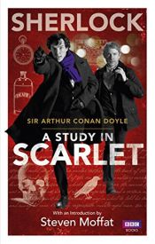 book cover of Sherlock: A Study in Scarlet (Sherlock (BBC Books)) by Arthur Conan Doyle