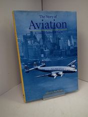 book cover of The Story of Aviation: A Concise History of Flight by Mike Spick