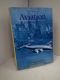 The Story of Aviation: A Concise History of Flight