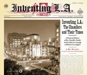 book cover of Inventing L.A.: The Chandlers and Their Times by Bill Boyarsky