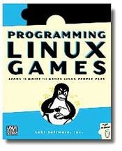 book cover of Programming Linux Games by John R. Hall|Loki Software|Loki Software Inc