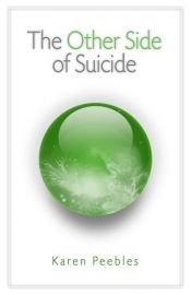 book cover of The Other Side of Suicide by Karen Peebles