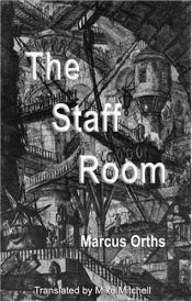book cover of The Staff Room (Dedalus Euro Shorts) by Markus Orths