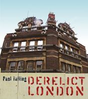 book cover of Derelict London by Paul Talling