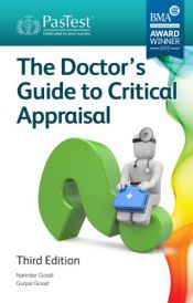 book cover of Doctor's Guide to Critical Appraisal 3rd edition by Narinder Kaur Gosall