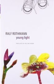 book cover of Young Light (Seagull Books - Seagull World Literature) by Ralf Rothmann