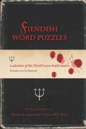 book cover of Fiendish Word Puzzles: A Selection of the Devil's Own Brain Teasers by Marcus Weeks|Nicolas D. Satan