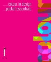 book cover of Colour in Design Pocket Essentials by Adam J. Banks|Tom Fraser