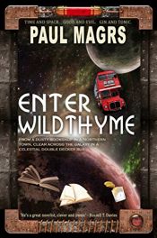 book cover of Enter Wildthyme by Paul Magrs