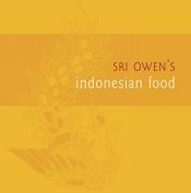 book cover of The Indonesian Kitchen: Recipes and Stories by Sri Owen