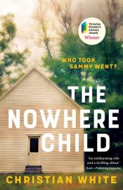 book cover of The Nowhere Child by Christian White