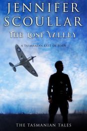 book cover of The Lost Valley by Jennifer Scoullar