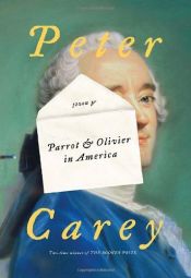 book cover of Parrot and Olivier in America by 彼得·凯里