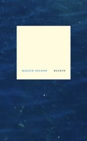 book cover of Bluets by Maggie Nelson