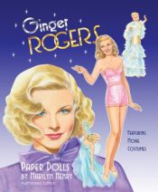 book cover of Ginger Rogers Paper Dolls by Marilyn Henry