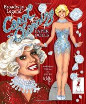 book cover of Broadway Legend Carol Channing Paper Dolls by David Wolfe
