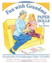 book cover of Fun with Grandma Paper Dolls by Tom Tierney