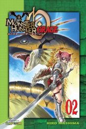 book cover of Monster Hunter Orage 2 by Hiro Mashima