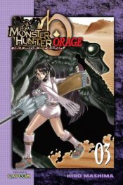 book cover of Monster Hunter Orage 3 by Hiro Mashima