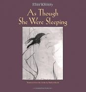 book cover of As Though She Were Sleeping by Elias Khoury